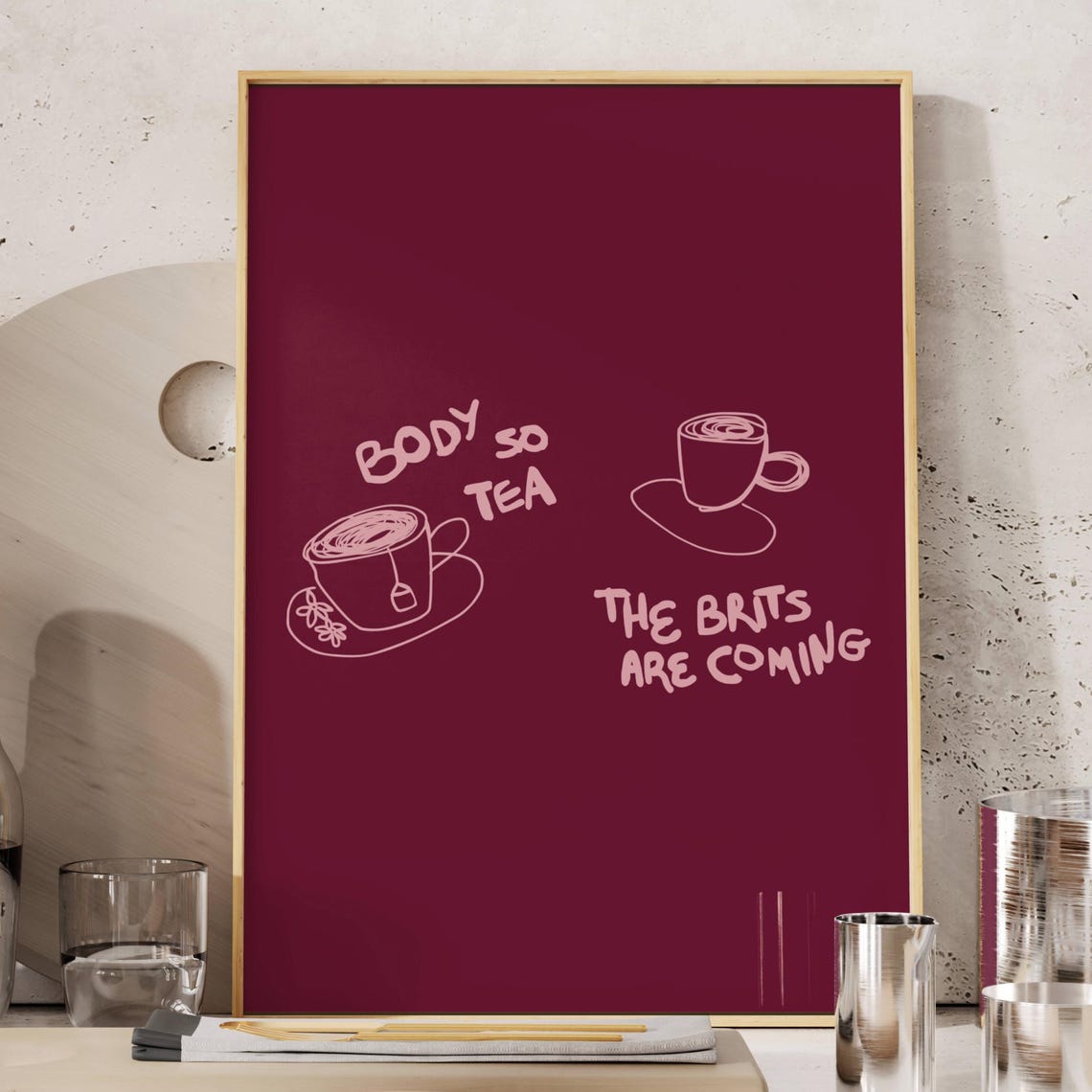 Body So Tea Pale Pink Ink Funny British Tea Burgundy Vertical Wall Art