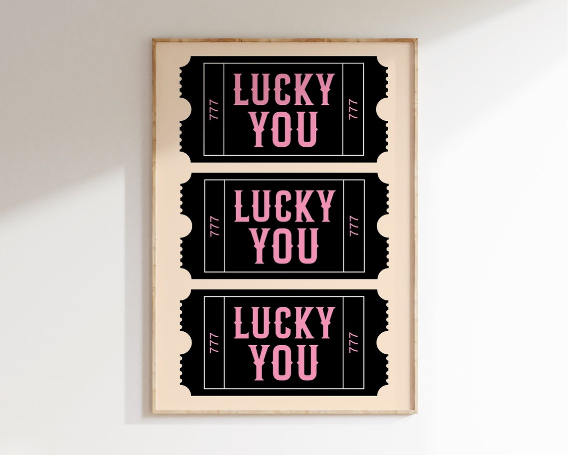 Lucky You 777 Black Retro Ticket Stub Typography Pop Wall Art