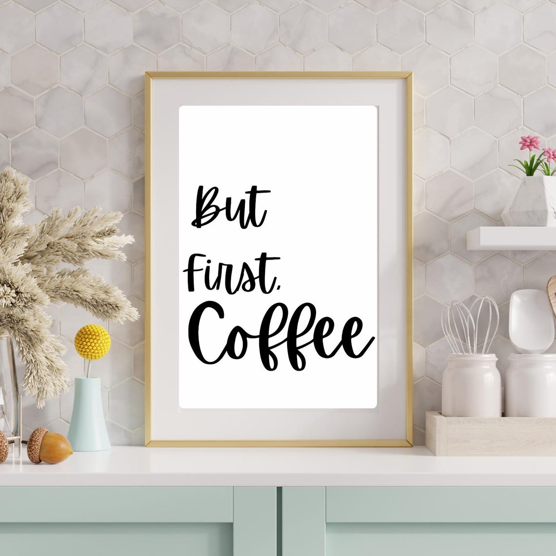 But First Coffee Hand Lettered Typography Quote Kitchen Wall Poster - Image 4