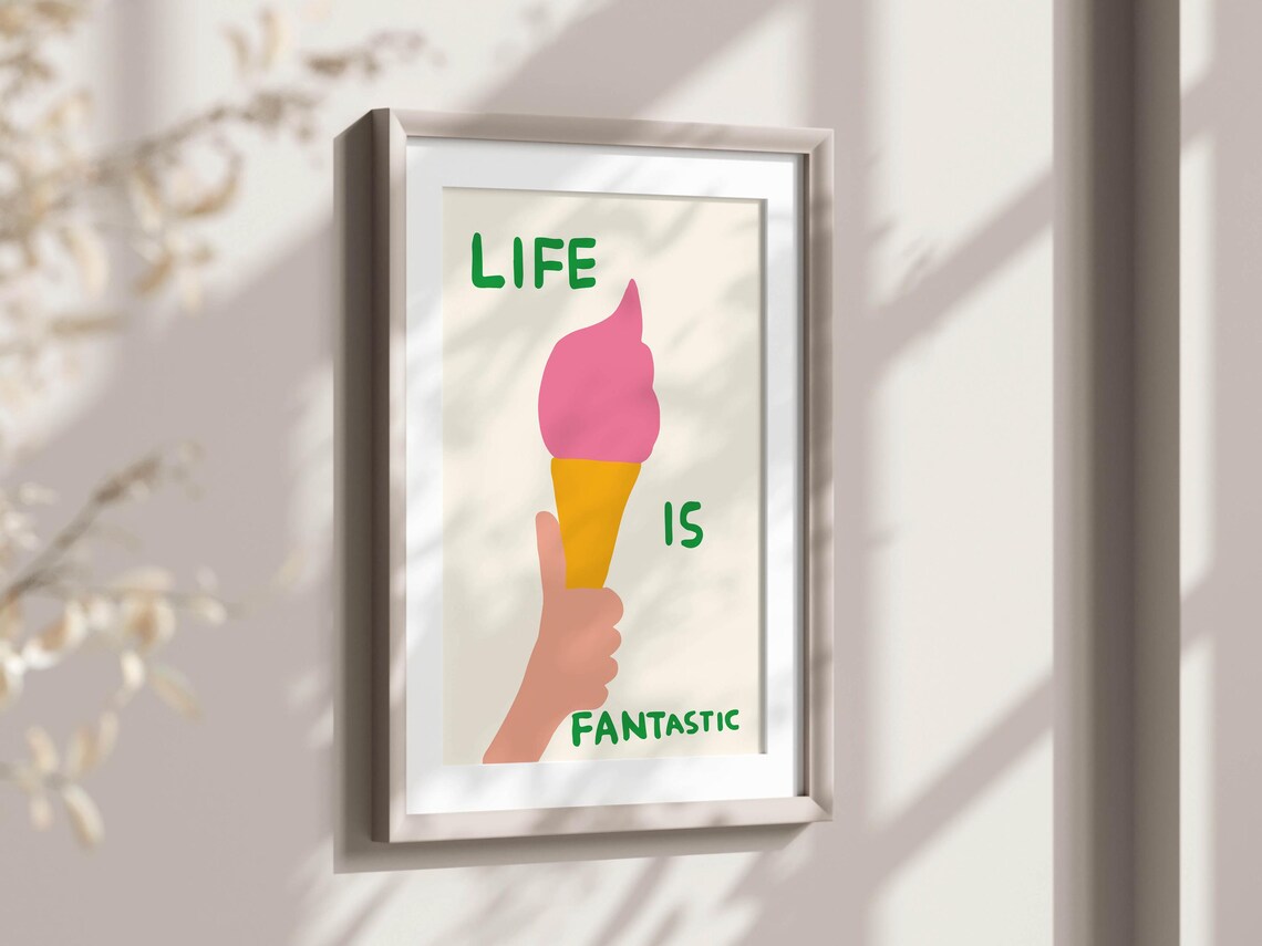 Life Is Fantastic Pink Ice Cream Cone Uplifting Quote Art Poster - Image 2