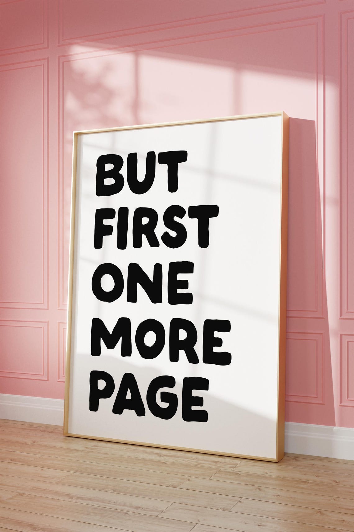 But First One More Page Black Bold Typography Book Quote Poster