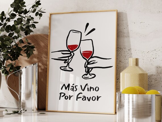 Mas Vino Por Favor Wine Glasses Cheers Retro Spanish Bar Cart Poster