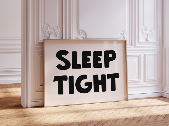Sleep Tight Bold Black Retro Bedroom Funny Sleep Quote Poster