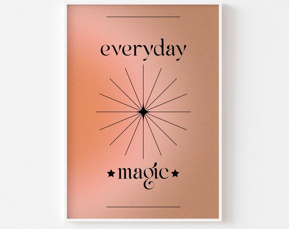 Everyday Magic Bohemian Print Boho Wall Art Poster Minimalist Stars Print Celestial Peach Beige Orange Inspirational Quote Warm Tones