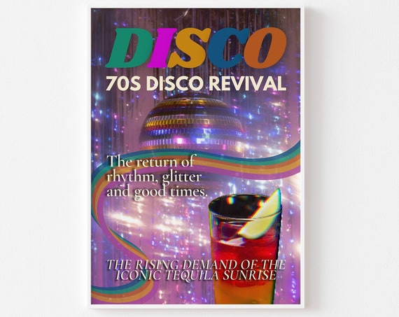 Disco Revival Print Retro Disco Groovy Funky Art 1970s Disco Tequila Sunrise Cocktail Alcohol 70s Fashion Disco Ball Home Poster
