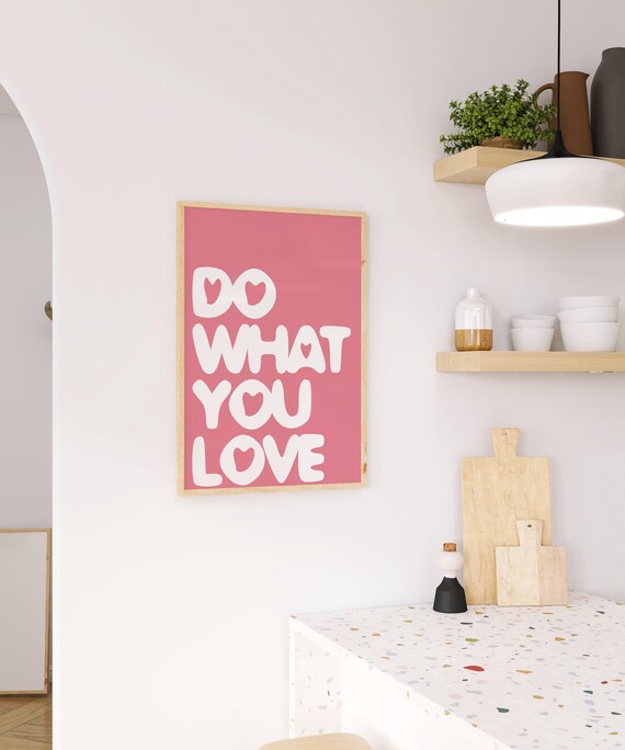 Do What You Love Pink Motivational Quote Poster with Bubble Letters