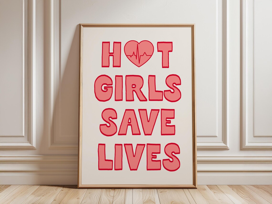 Hot Girls Save Lives Typography Print, NHS Gift - Image 2