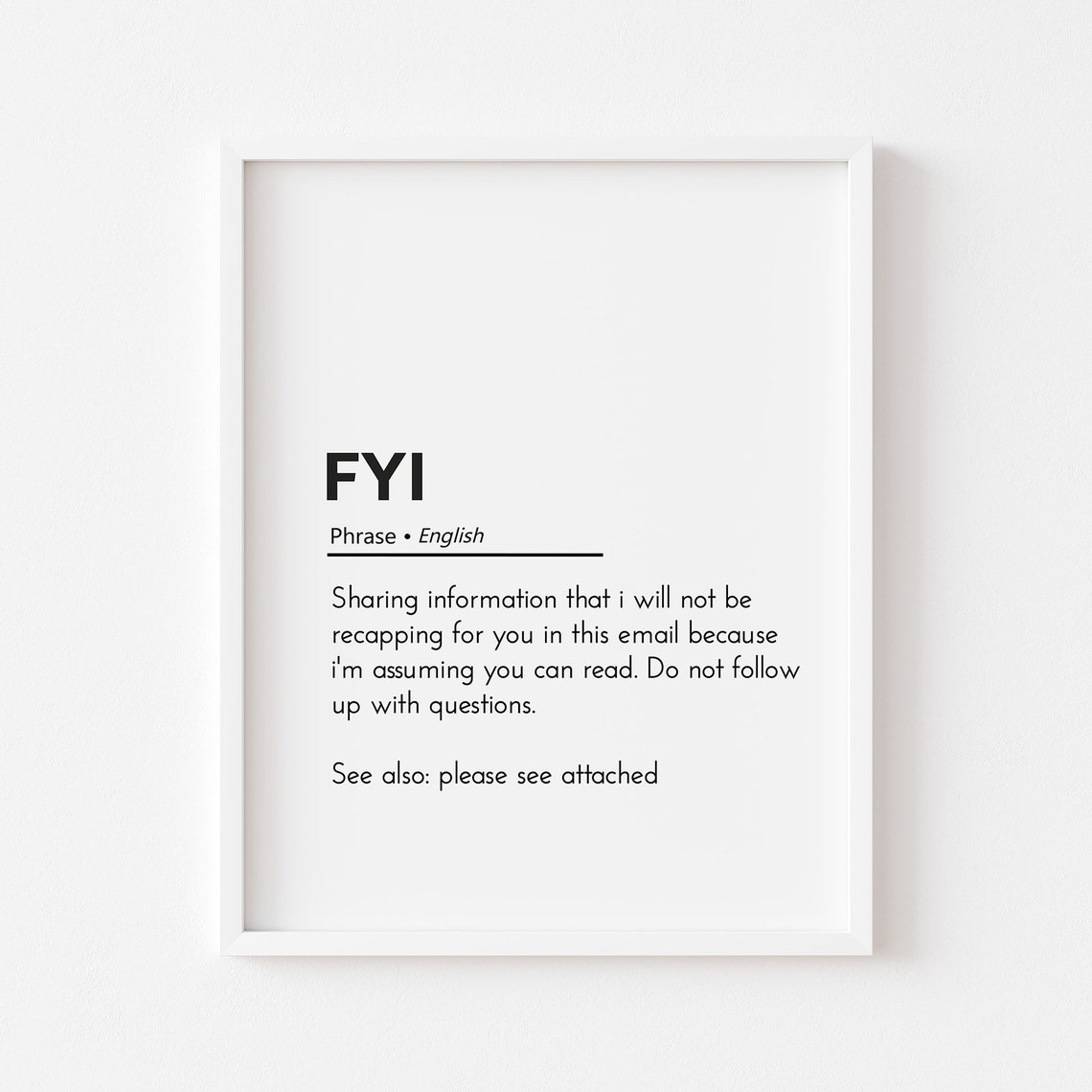FYI Definition Funny Office Email Wall Art Minimalist Quote Decor