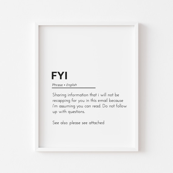 Fyi Definition Funny Office Signs Email Quotes Home Decor Wall Work From Gifts Wfh