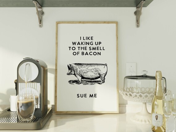 Retro Bacon Kitchen Print Kitchen Wall Decor Kitchen Wall Art Bacon Poster Funny Bacon Quote Print Art Humor
