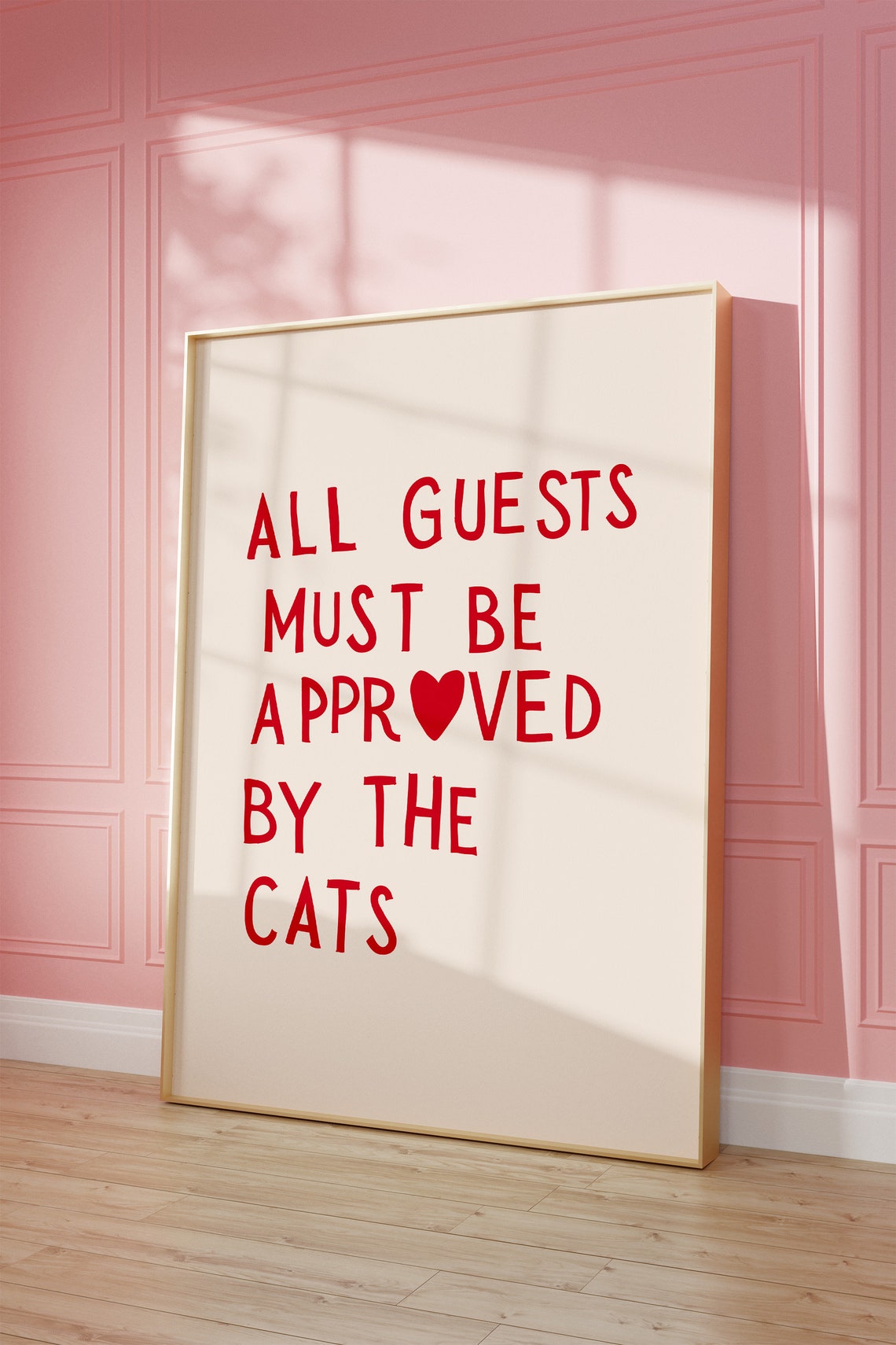 All Guests Must Be Approved By The Cats Funny Red Quote Poster - Image 3