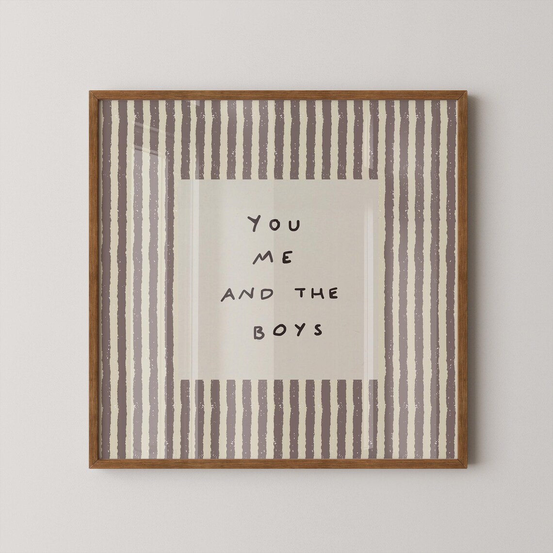 You Me and the Boys Neutral Striped Wall Poster for Square Gallery Decor