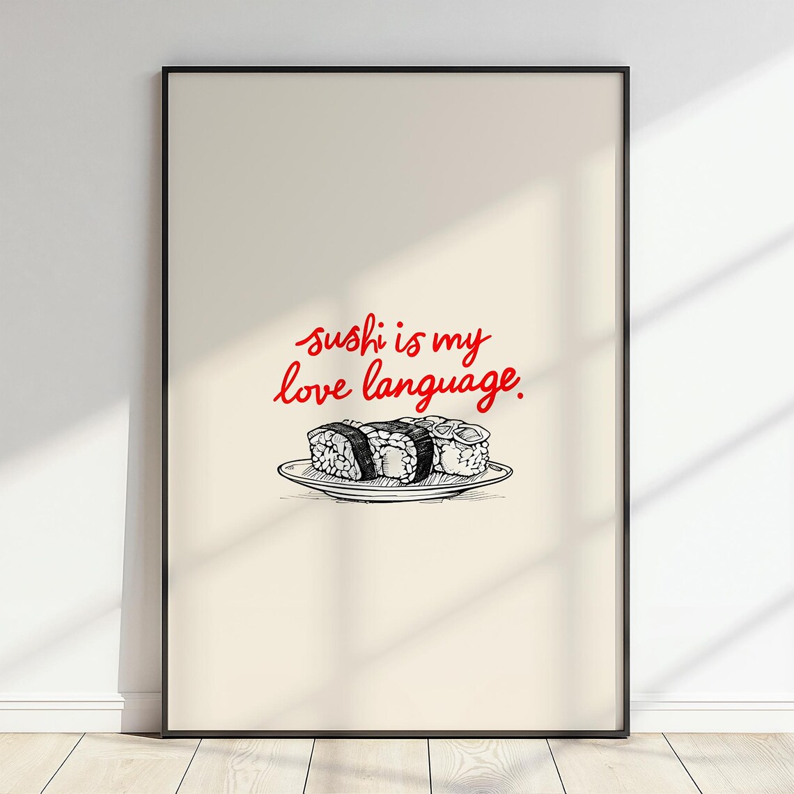 Sushi Is My Love Language Poster Funny Foodie Kitchen Sketch Wall Decor