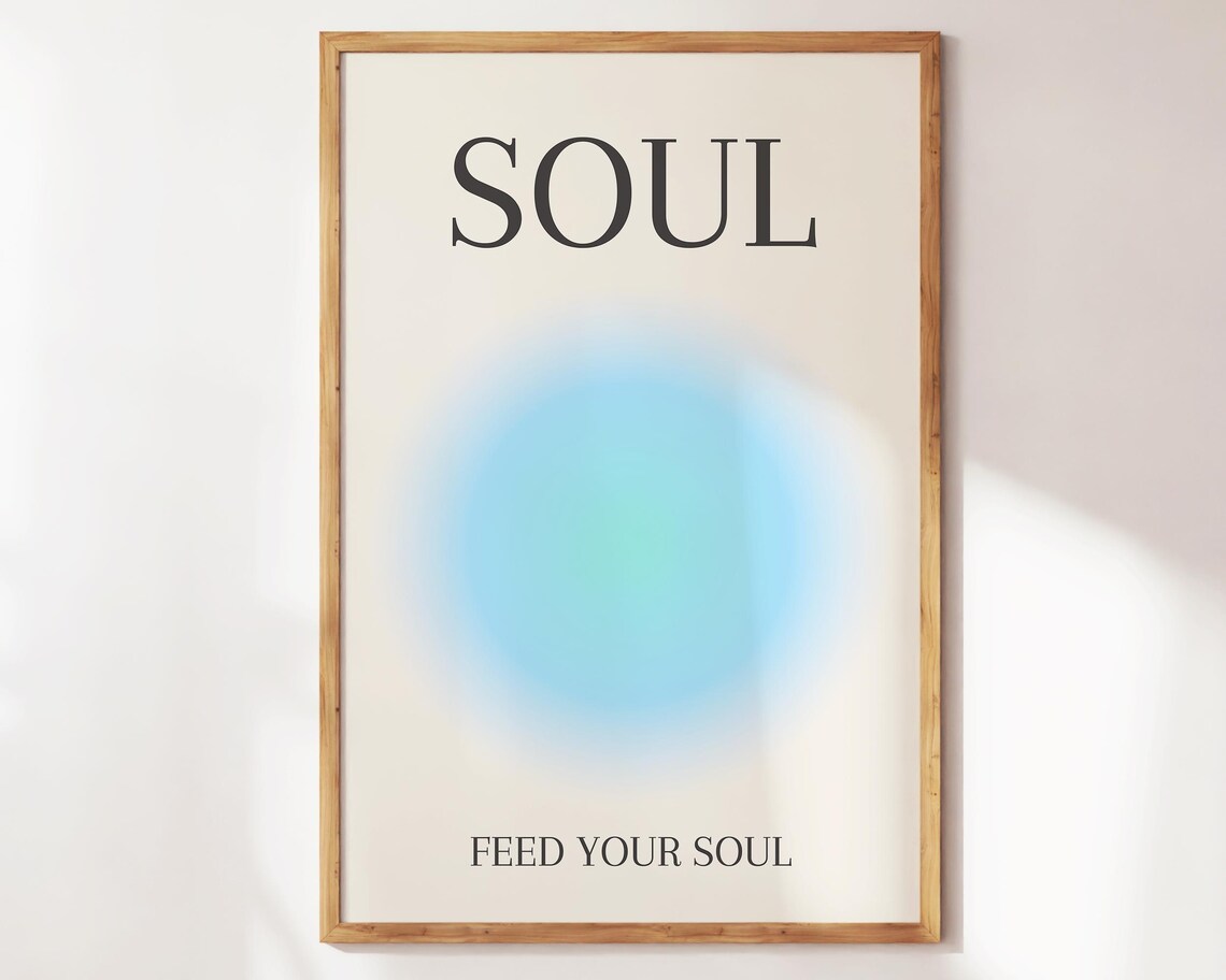 Soul Feed Your Soul Blue Aura Minimal Inspirational Quote Poster
