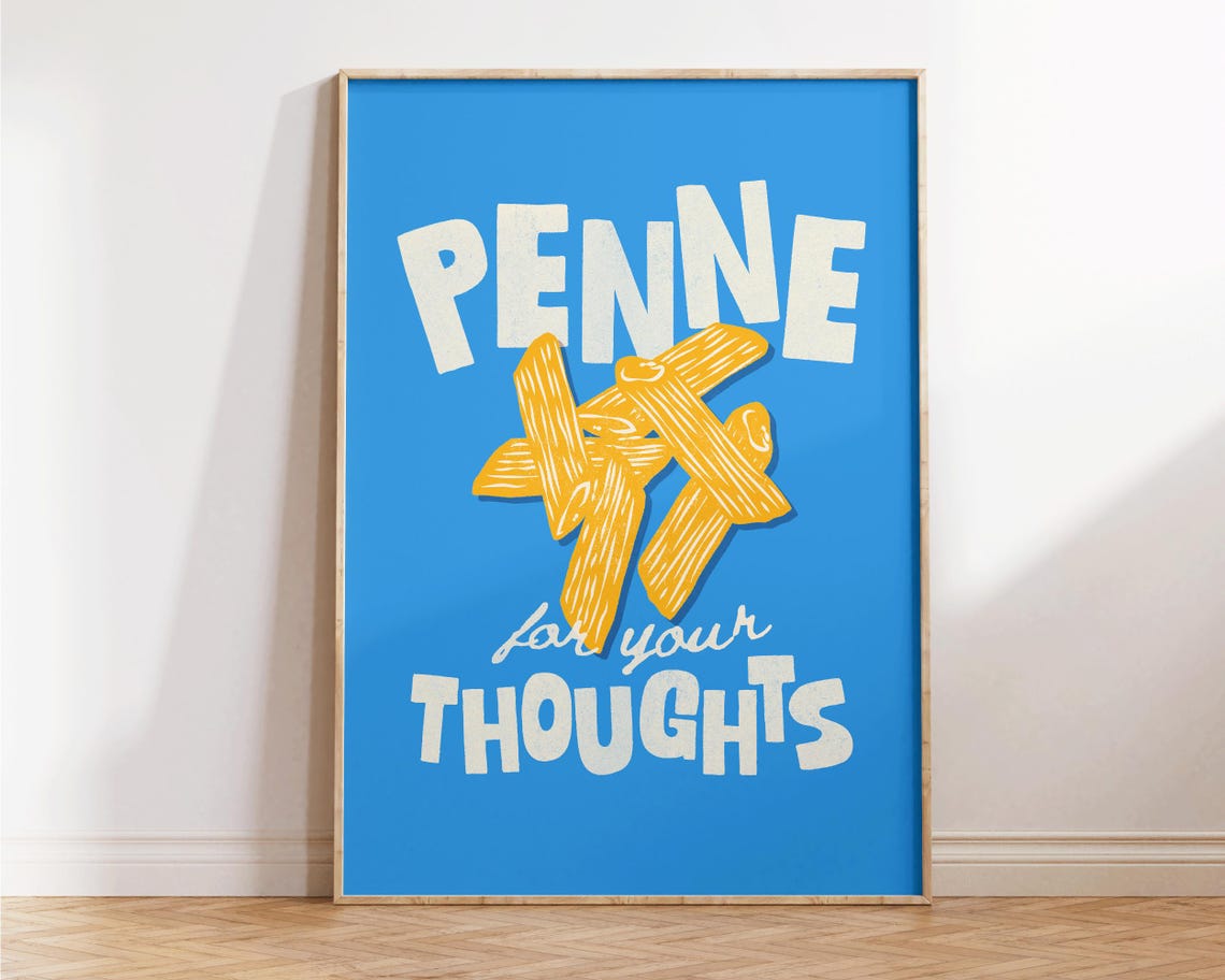 Penne For Thoughts Funny Kitchen Wall Art Retro Preppy Apartment Decor Pasta Fun Dining Room