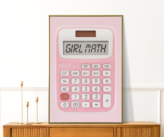 Girl Math Pink Calculator Funny Quote Meme Poster For Dorm Room