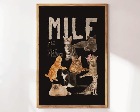 Milf Print Man I Love Felines Cat Wall Art Funny Retro Decor Sarcastic Gift For Lovers Perfect Apartments Or Bar Carts