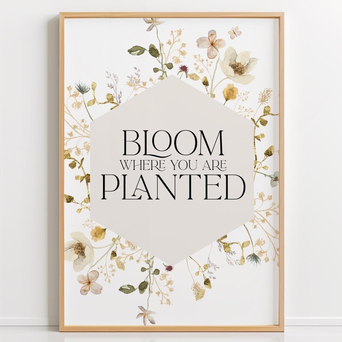 Bloom Where You Are Planted Floral Wildflower Quote Art Poster