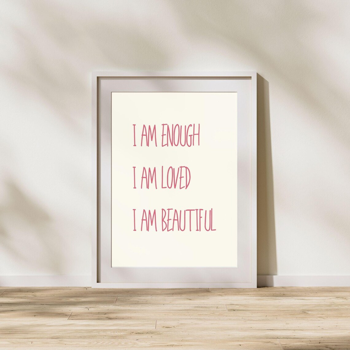 I Am Enough I Am Loved I Am Beautiful Pink Affirmation Quote Poster