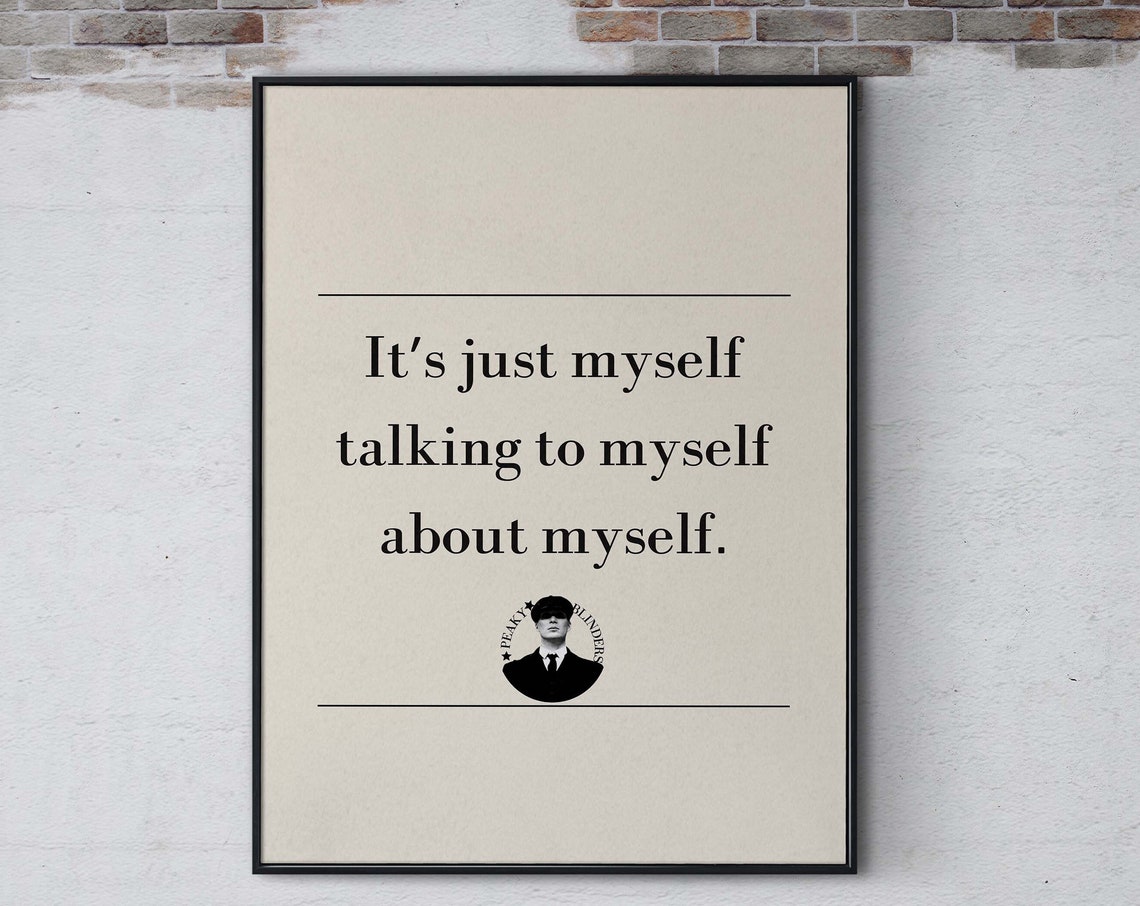 Thomas Shelby Famous Quote Print Peaky Blinders Film Wall Art Movie Quote Poster Fan Gift Film Quote Wall Decor Print