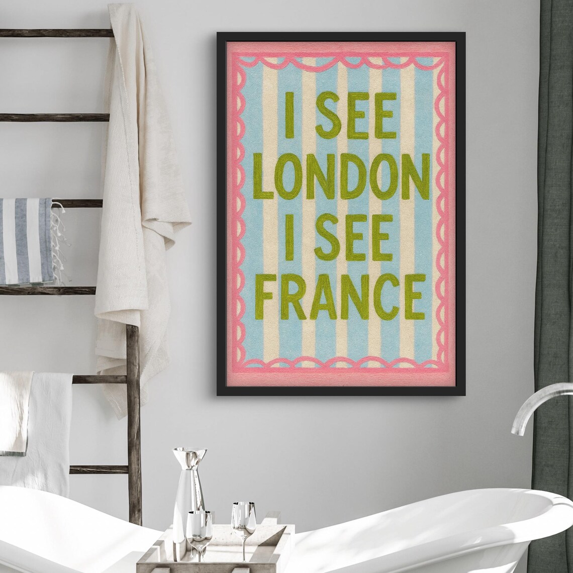 I See London I See France Quote Poster, Playful Pink Bathroom Art