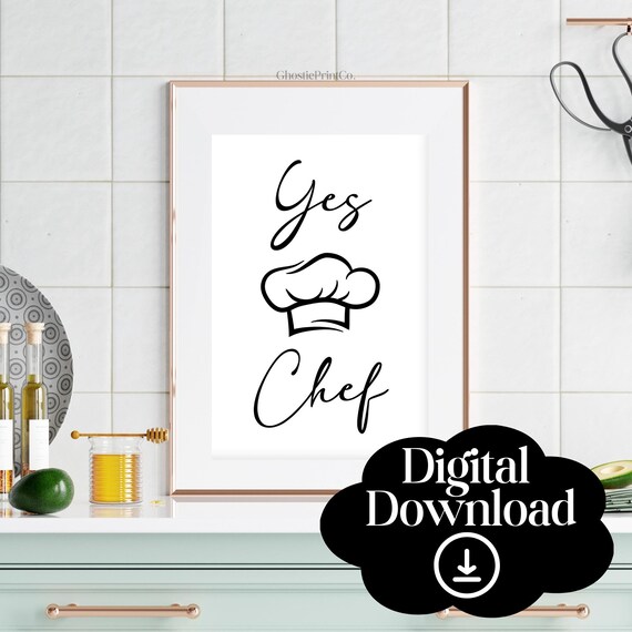 Yes Chef Script Kitchen Typography with a Chef Hat Art Poster