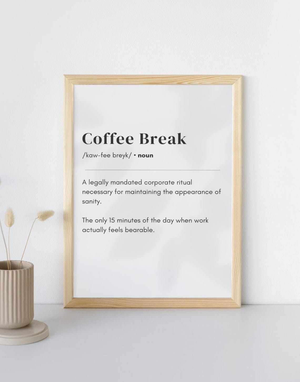 Coffee Break Definition Dictionary Art Funny Office Decor Coffee Lover Gift Oddly Relatable Quote Wall Art - Image 2
