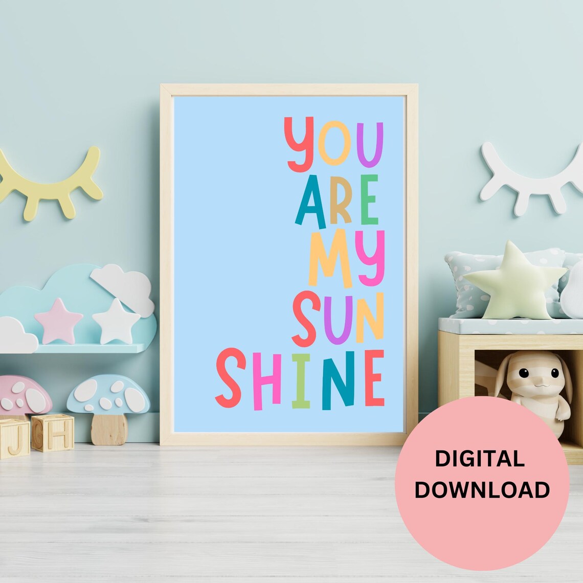 You Are My Sunshine Light Blue Multicolor Letters Kids Room Nursery Poster