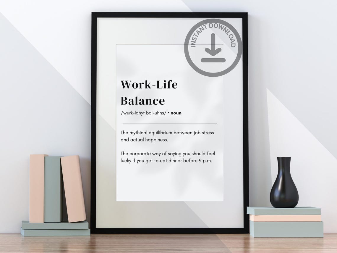 Work Life Balance Definition Funny Corporate Office Humor Poster - Image 3