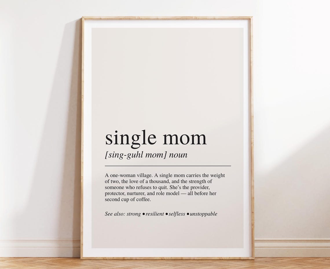 Single Mom Dictionary Definition Meaning Empowerment Gift Poster