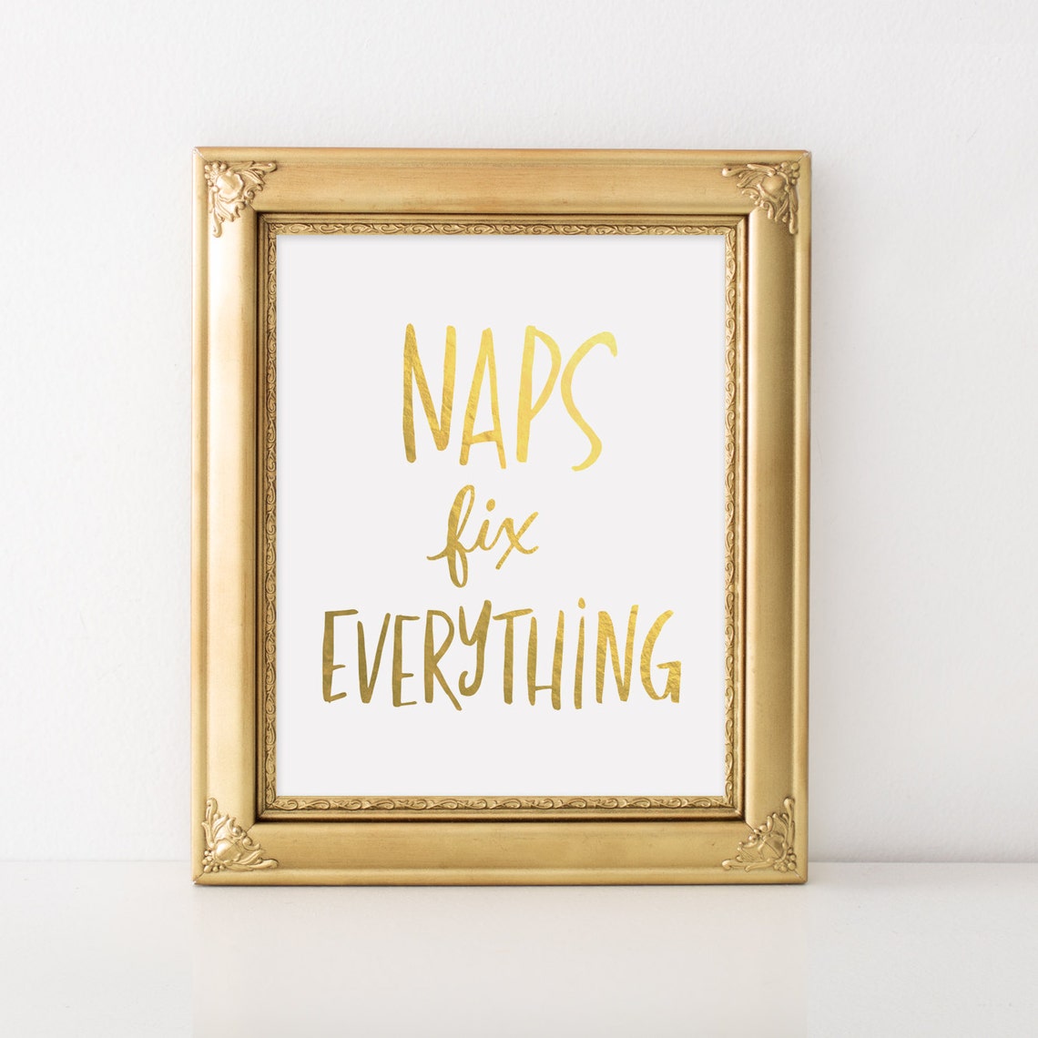 Naps Fix Everything Gold Foil Lettering Fun Quote Bedroom Art Poster