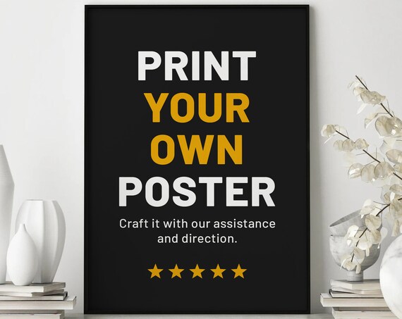 Make Your Own Custom Poster Black Yellow Bold Typography Studio Decor