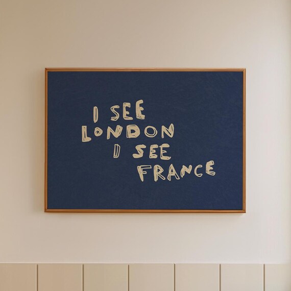 I See London I See France Cheeky Funny Rhyme Navy Text Poster