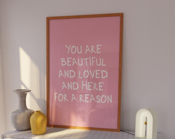 You Are Beautiful And Loved Pink Affirmation Wall Art Poster