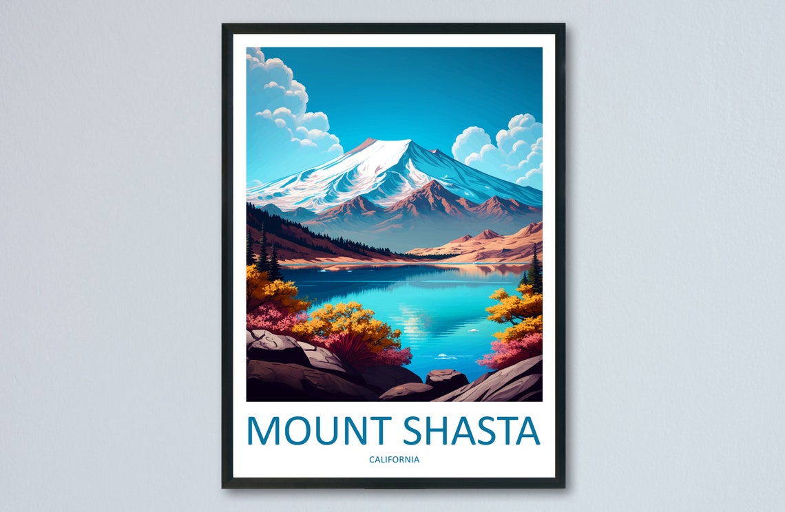 Mount Shasta California Snow Capped Peak Alpine Lake Scene Poster