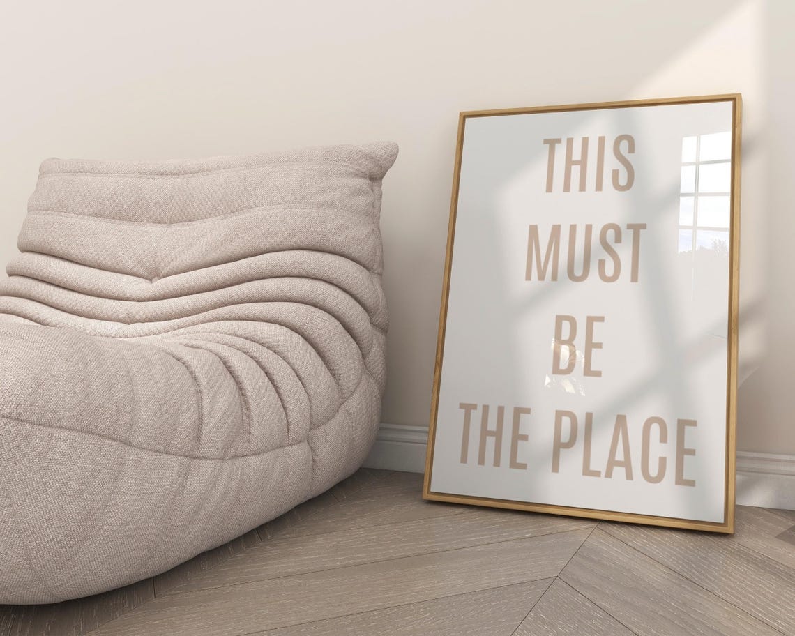 This Must Be The Place Beige Minimalist Typography Quote Poster - Image 8