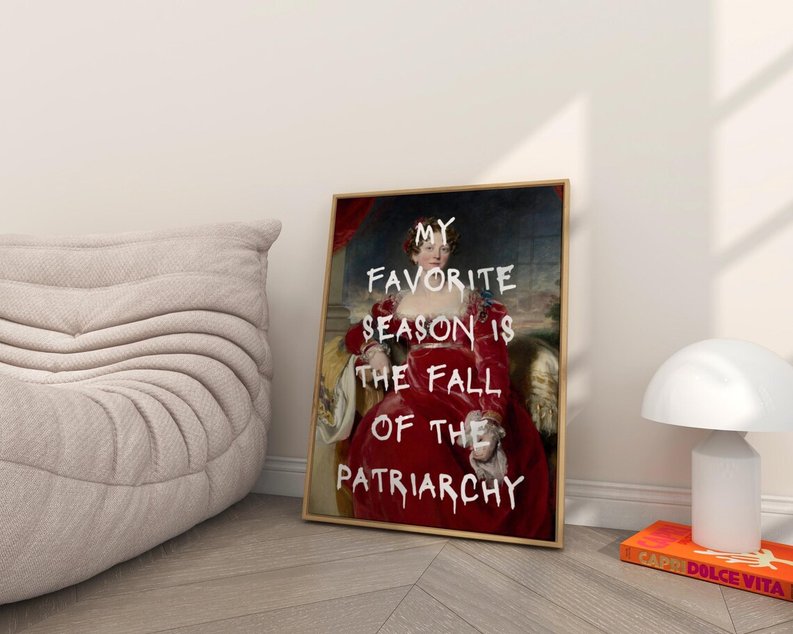 My Favorite Season Is The Fall Of The Patriarchy Altered Art Poster - Image 3