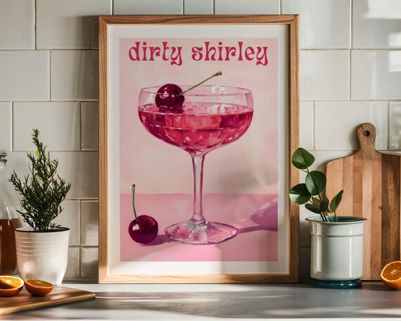 Dirty Shirley Retro Pink Cocktail Coupe Glass Cherry Bar Decor Poster