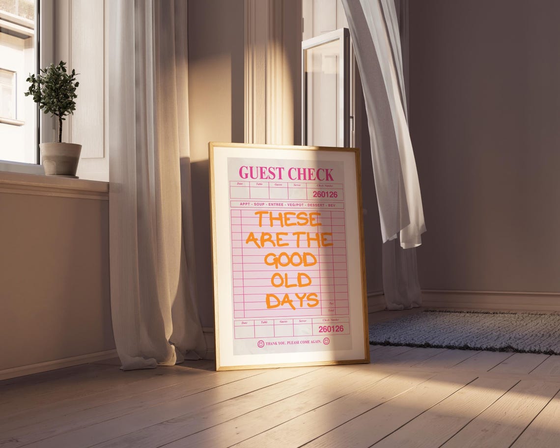 These Are The Good Old Days Pink Guest Check Trendy Quote Poster - Image 6