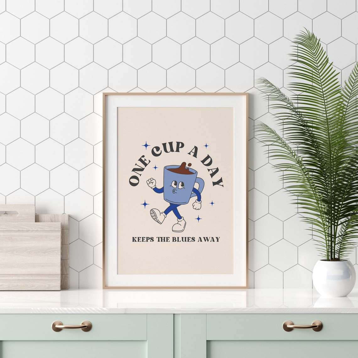 One Cup A Day Keeps The Blues Away Blue Coffee Mascot Kitchen Poster - Image 2