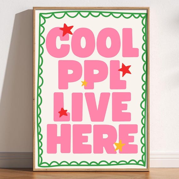 Cool People Live Here Wall Art Fun Bold Typography Print Trendy Poster Playful Colourful Home Decor Pink Red Green Stars