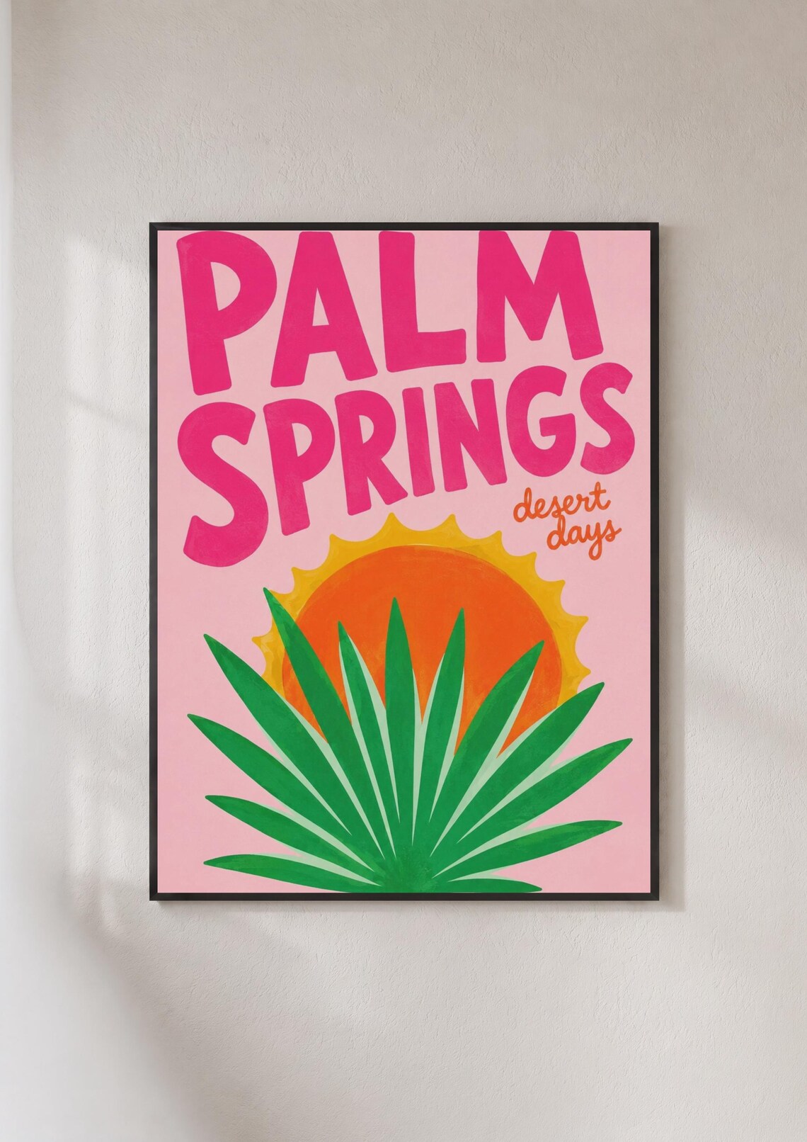 Palm Springs Desert Days Pink Retro Sun Agave Travel Art Poster