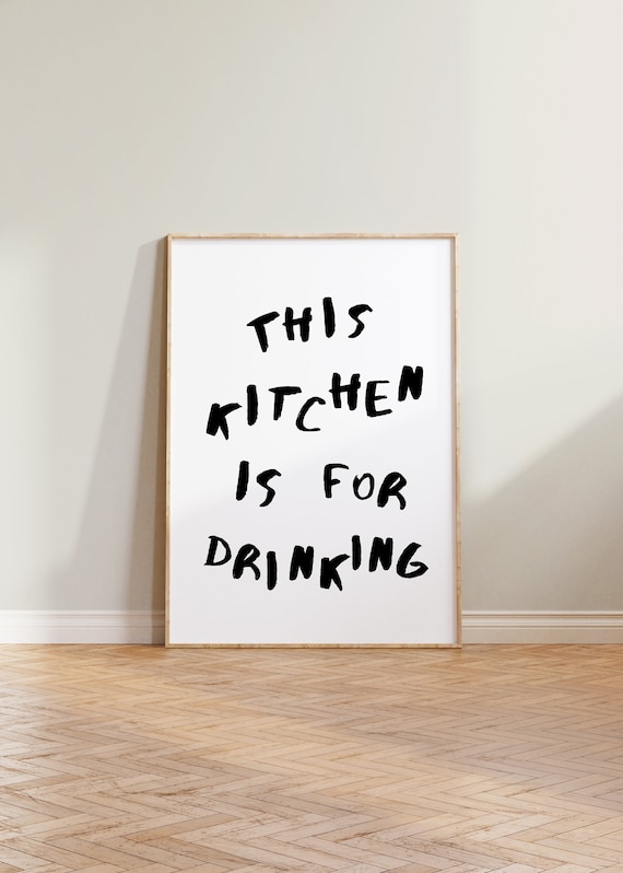 Retro Kitchen Drinking Quote Poster Print