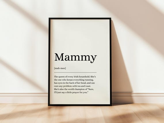 Mammy Poster Print Irish Wall Art Gifts Funny Gift For Mum Definition