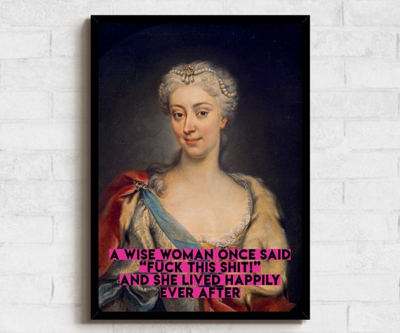 Funny Woman Quote Art Print, Empowering Wall Decor