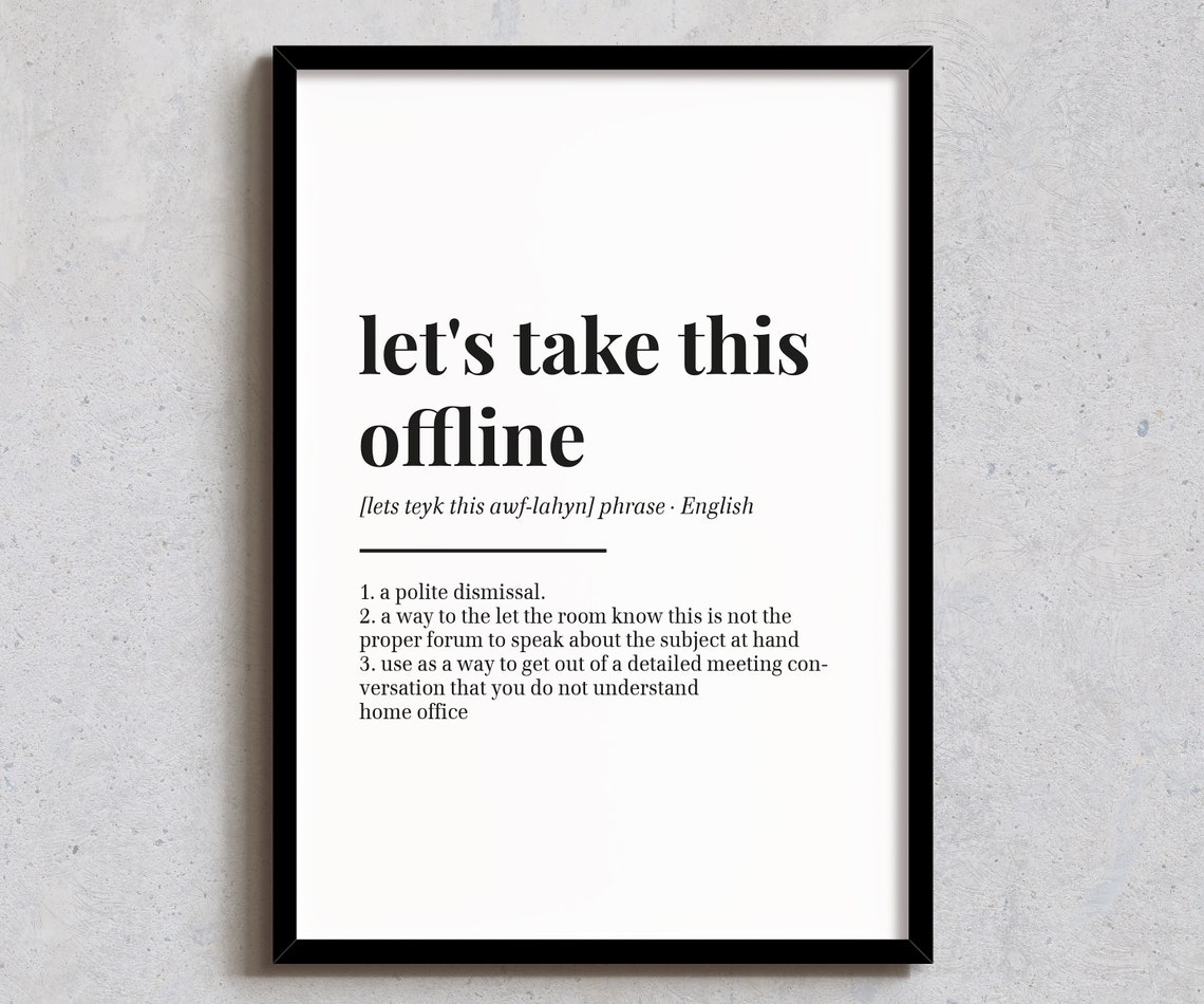 Lets Take This Offline Funny Definition Office Humor Decor Poster