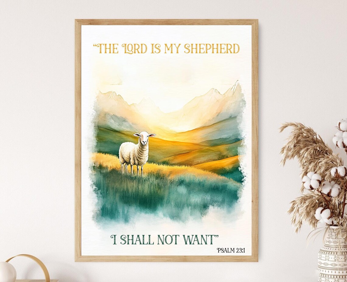 Psalm 23:1, The Lord Is My Shepherd Poster