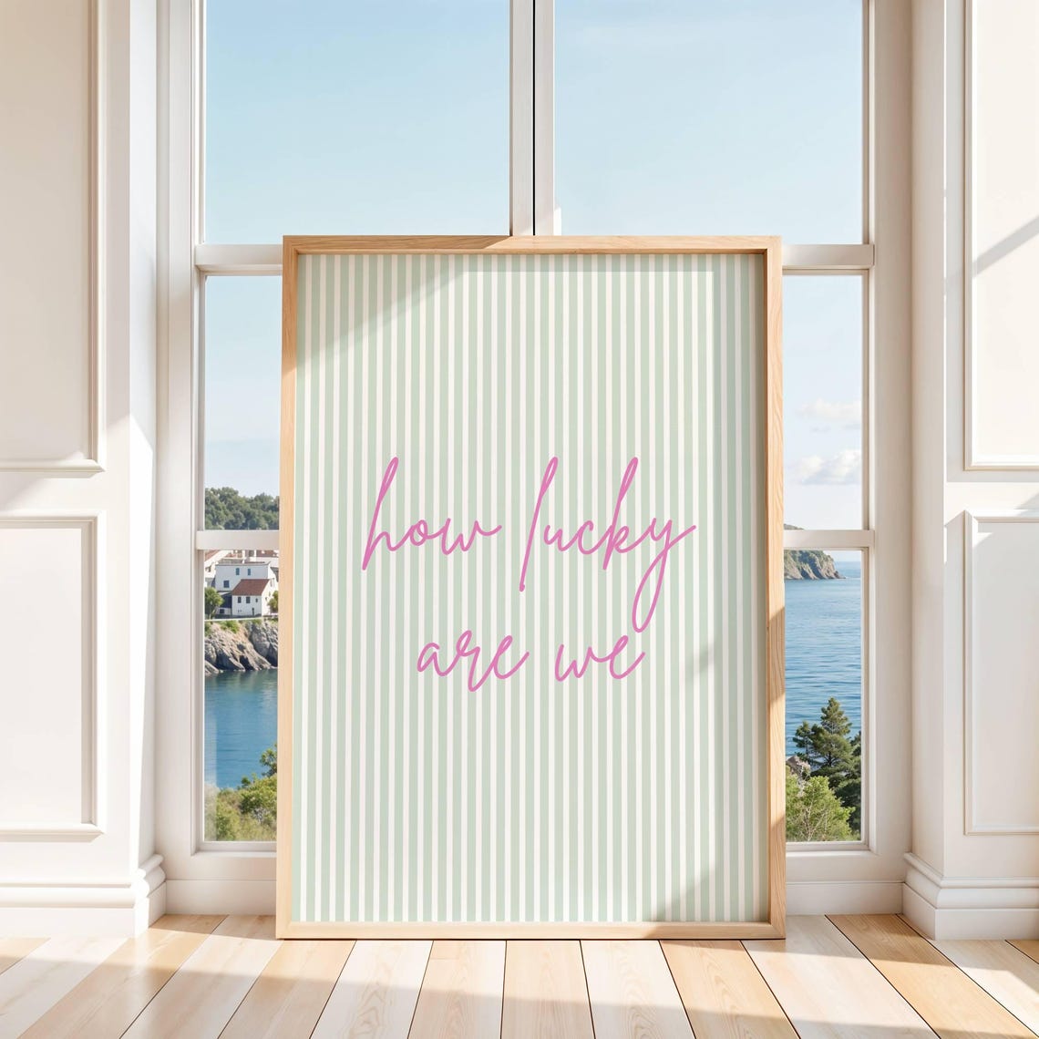 How Lucky Are We Pink Script Green Striped Quote Wall Decor Poster