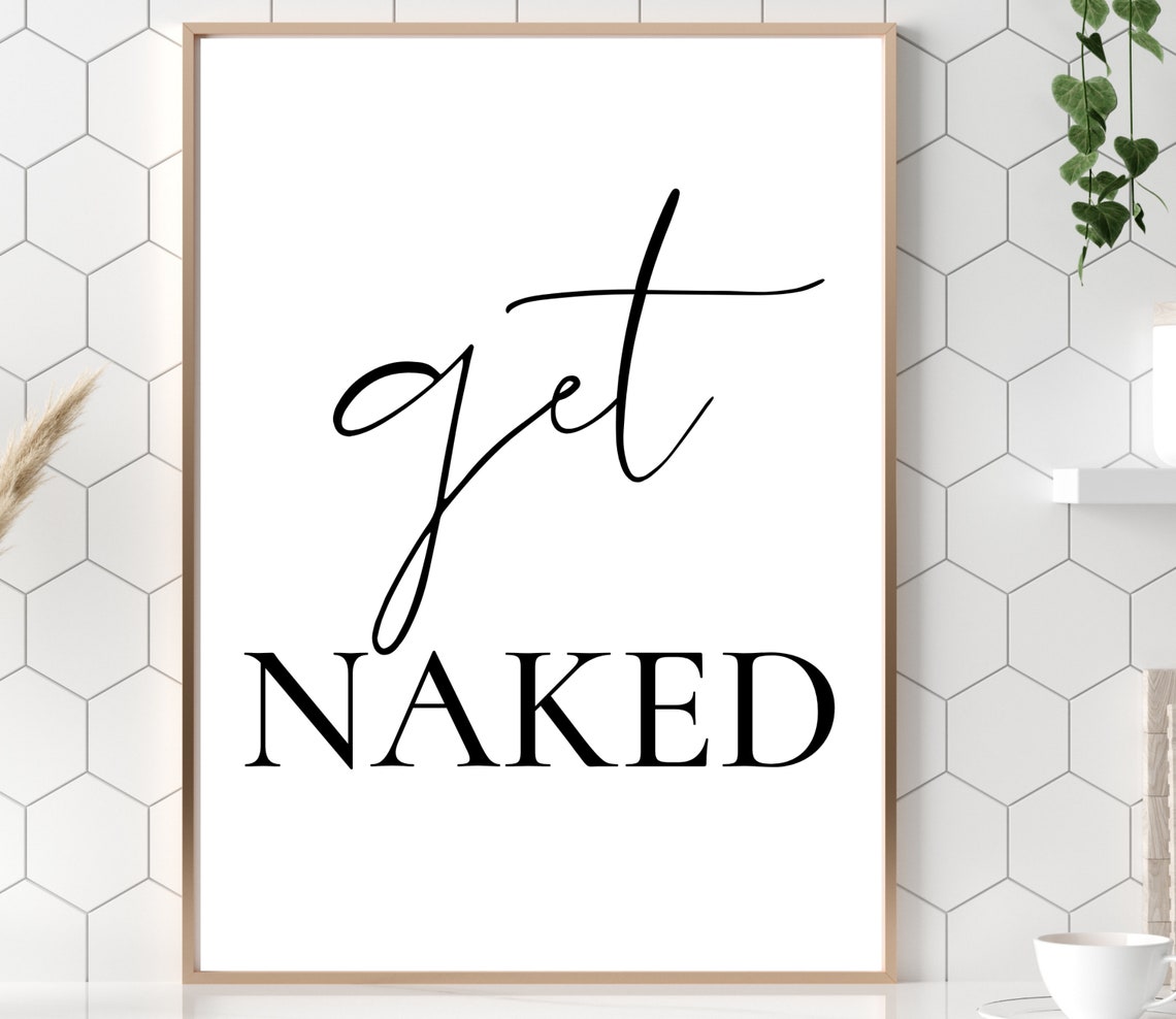 Get Naked Cheeky Fun Script Serif Monochrome Bathroom Decor Poster - Image 4