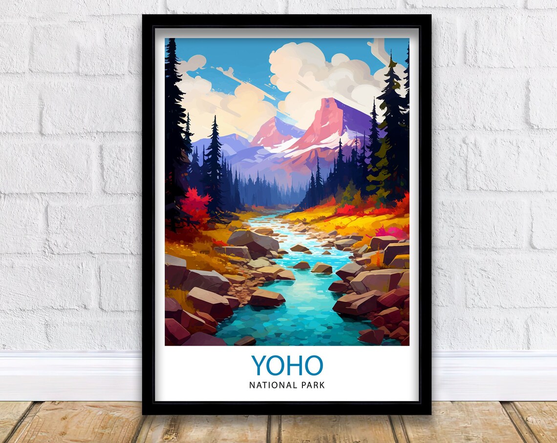Yoho National Park Wild Mountain River Pines Travel Art Poster